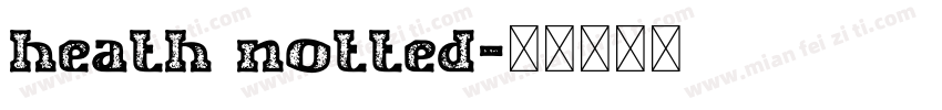heath notted字体转换